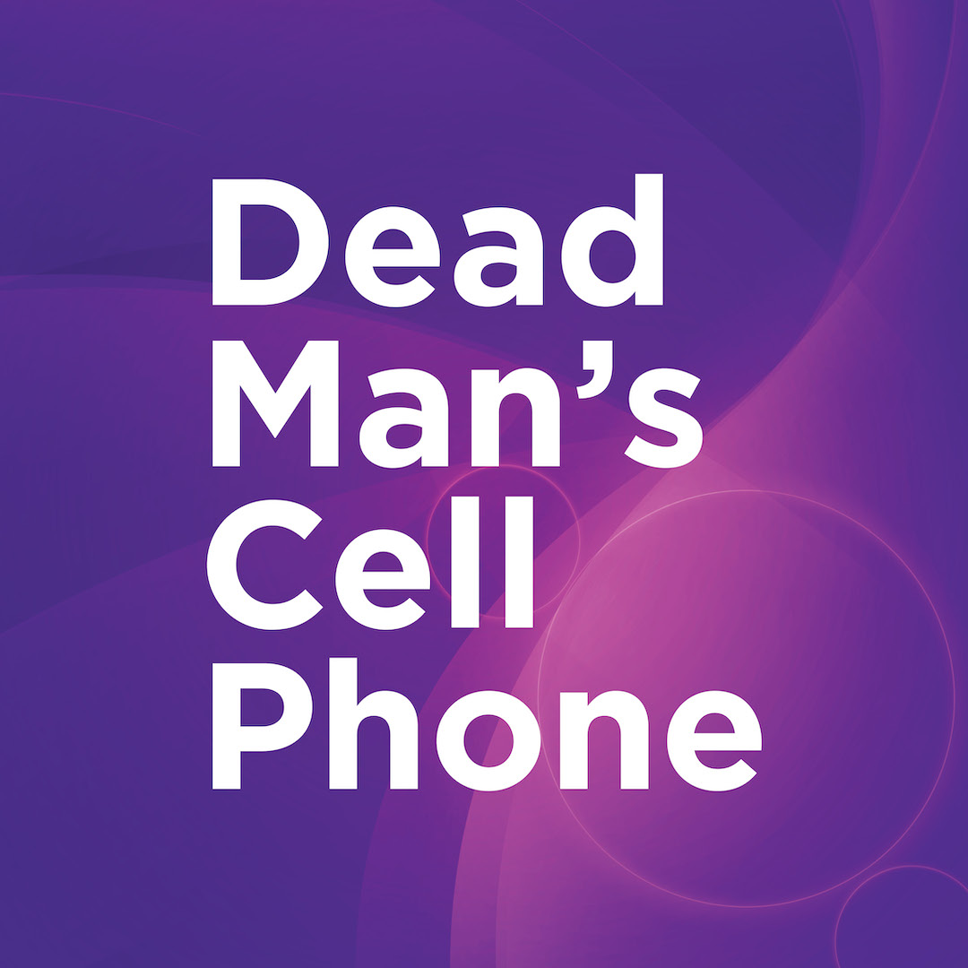 Dead Man's Cell Phone Canberra REP